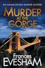 Murder At the Gorge : The Latest Gripping Murder Mystery from Bestseller Frances Evesham Kitabı