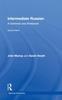 The Intermediate Russian : A Grammar and Workbook Book