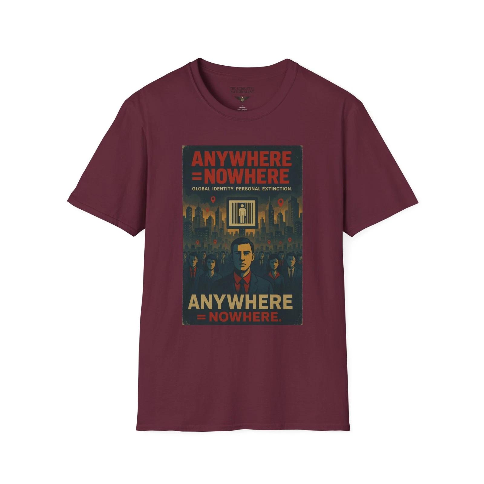 Anywhere Equals Nowhere Shirt, WEF Globalism, Digital ID, Stateless Society Tee S