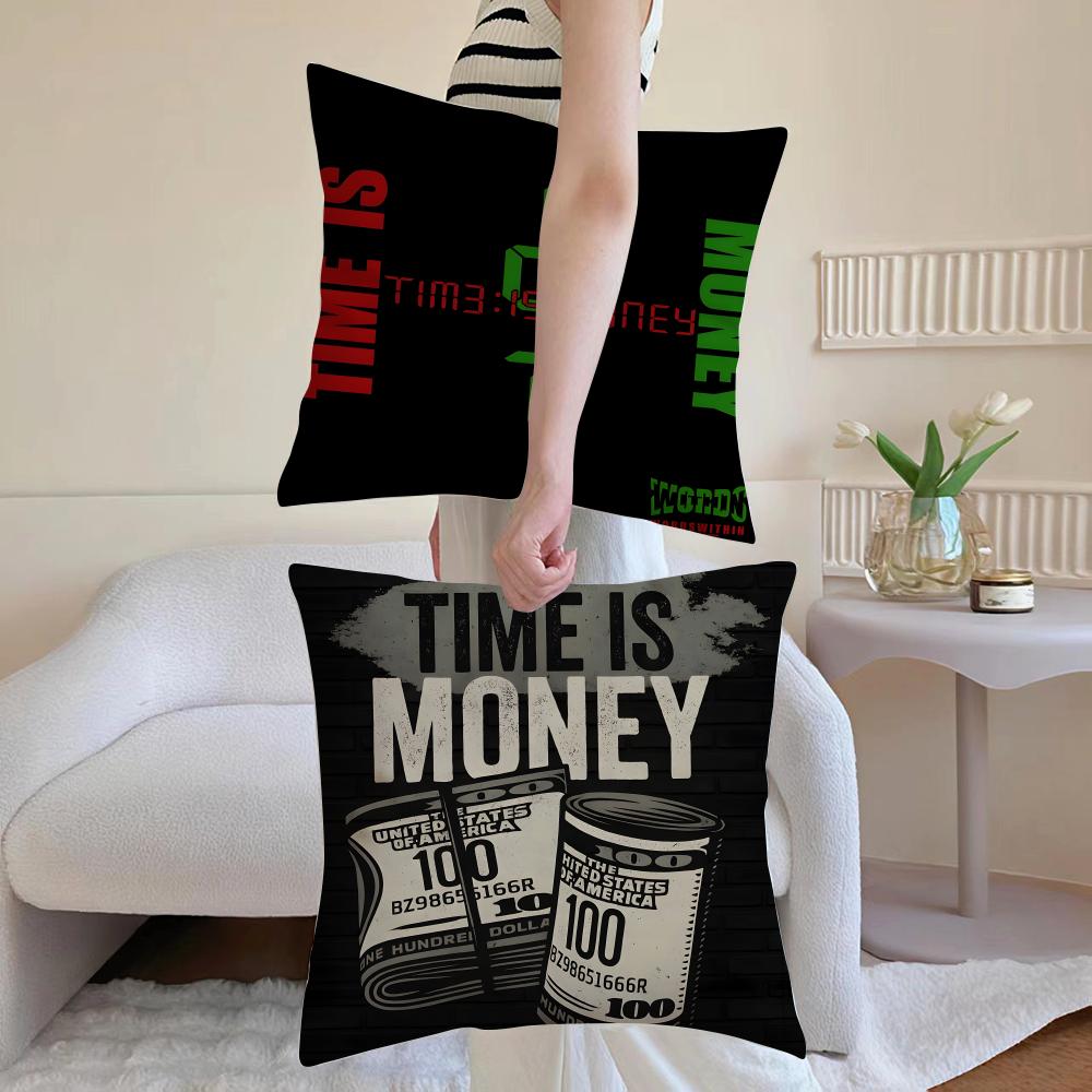 Slogan T-Time is Money Cushion Cover Breathable Linen Pillowcase Summer Odorless Eco-Friendly Invisible Zipper Washable