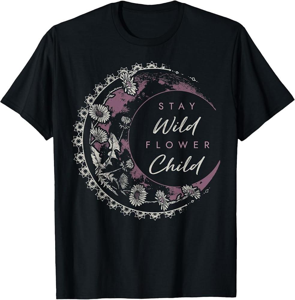 Stay Wild Flower Child Moon And Flowers T-Shirt Unisex T-Shirt S
