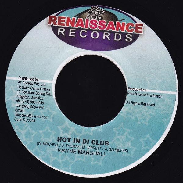 

7-дюймовая пластинка WAYNE MARSHALL / LOOGA MAN - Hot In Di Club / Mi Get RC0008 Renaissance Rec 2003 Ямайка Регги, Ска и Даб Б/У