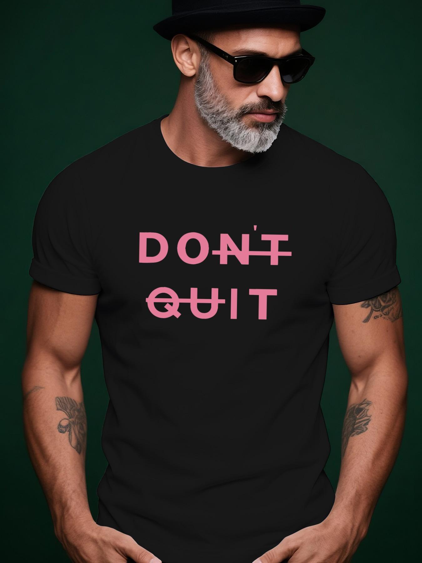 Don t Quit Motivational Graphic Tshirt - Black with Pink ... M