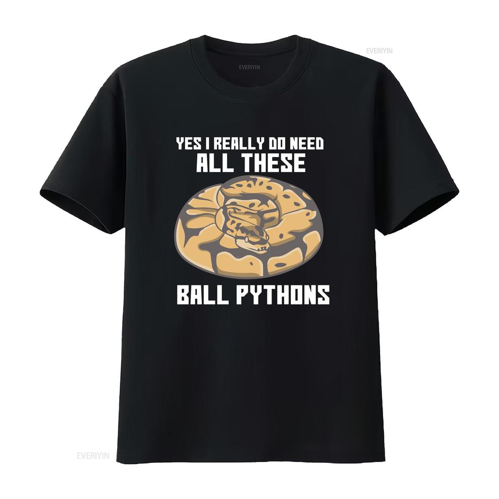 Ball Python T Shirt Snake Lover Herpetology Owner Need All These Pythons  vintage Washed Comfortable Unisex fashion Soft