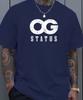 Men's Large 'OG Status' Graphic T-Shirt - Bold White Crew Neck Short Sleeve Shirt Comfortable Fit Suitable for Casual Attire Gym