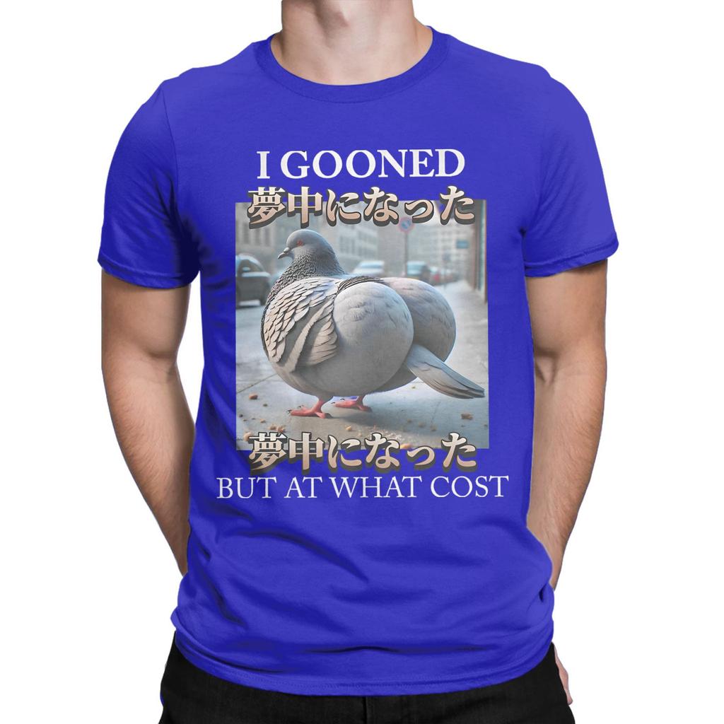 I Gooned But At What Cost Funny Pigeon Meme Cotton TShirt For Mens Summer TShirts Breathable Tee Shirt Plus Size Clothing