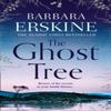 The Ghost Tree by Barbara Erskine Paperback Book 9780008195847