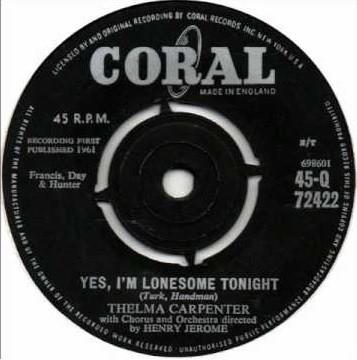 

7inch Record THELMA CARPENTER Yes Im Lonesome Tonight 45Q72422 Coral 1961 UK Pop Used