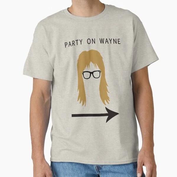 Party On Wayne Classic Tshirt Made In Usaaus Tshirt S2xl S