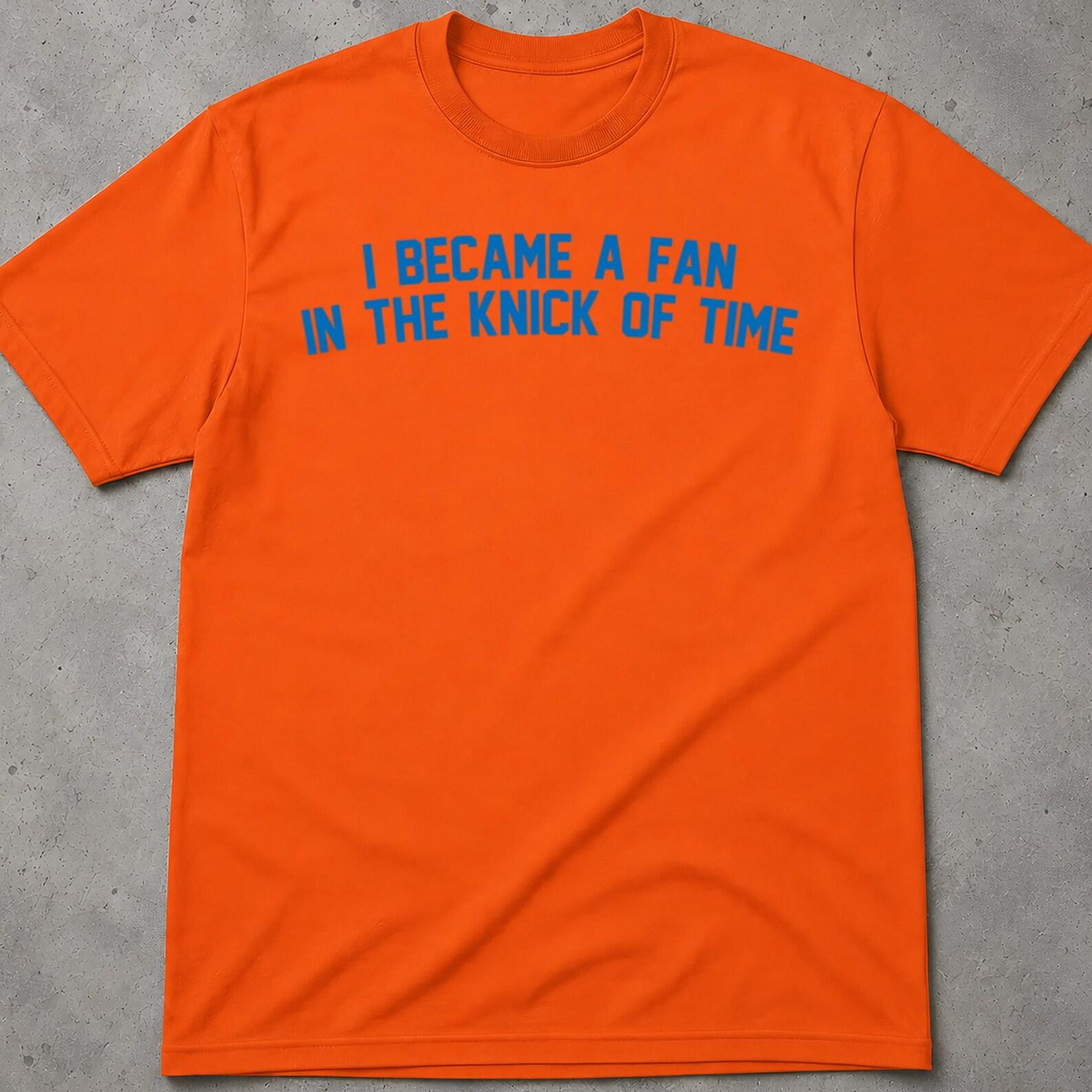 I Became A Fan In The Knick Of Time Tshirt, Knicks Gift For Dad, Knicks Merch, Knicks Baby Tee, New York Knicks T Shirt, Vintage Knicks 2XL
