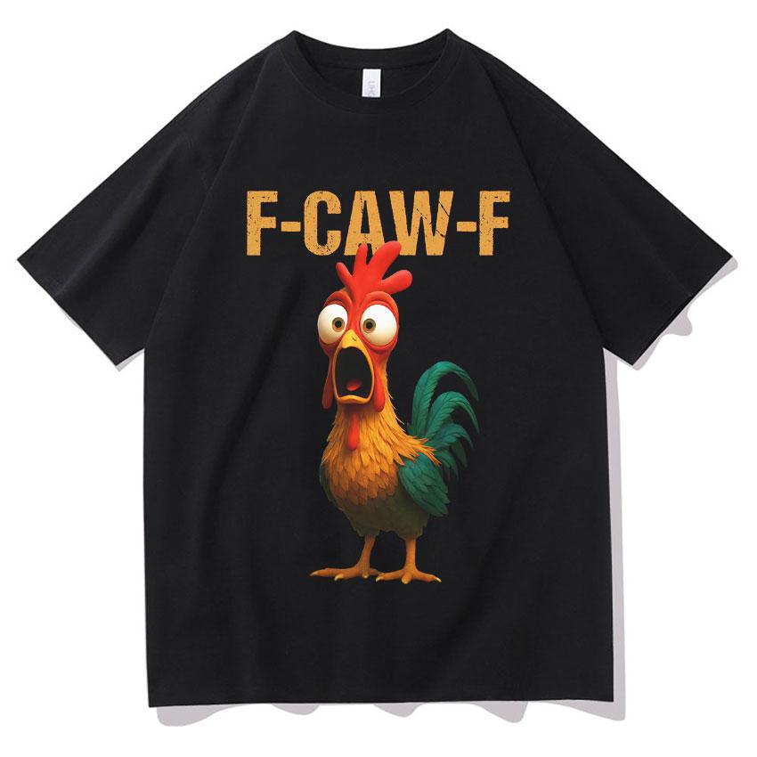 Summer Fun F Caw F Chicken Harajuku New Tshirt 2026 Mens Womens Humorous Chicken Aesthetic Leisure Cotton Tshirt S