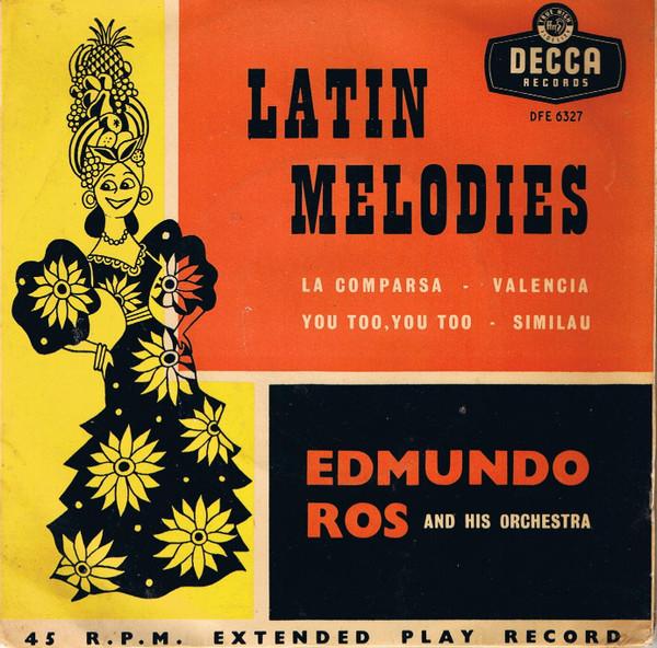 

7inch Record EDMUNDO ROS & HIS ORCHESTRA - Latin Melodies DFE6327 Decca 1957 UK Jazz Used