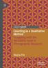 The Counting As a Qualitative Method : Grappling with the Reliability Issue In Ethnographic Research Book
