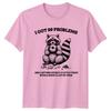Raccoon I Got 99 Problems Treat Solve Funny Pun Animal TShirt