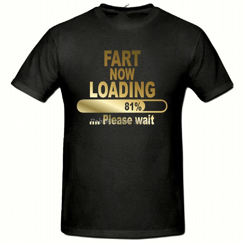 Gold Slogan Fart Loading Mens Tshirt Funny Novelty Mens TshirtDad Father Gift Tee Shirt men brand tshirt S