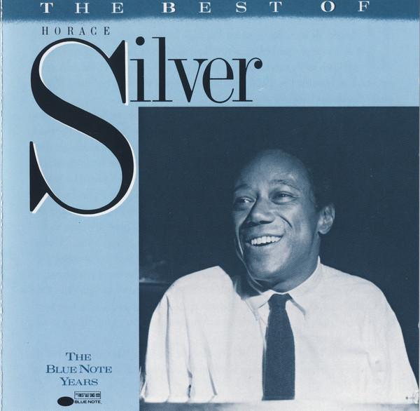 

CD HORACE SILVER - The Best Of Horace Silver CDP7911432 Blue Note 1988 US Jazz Used
