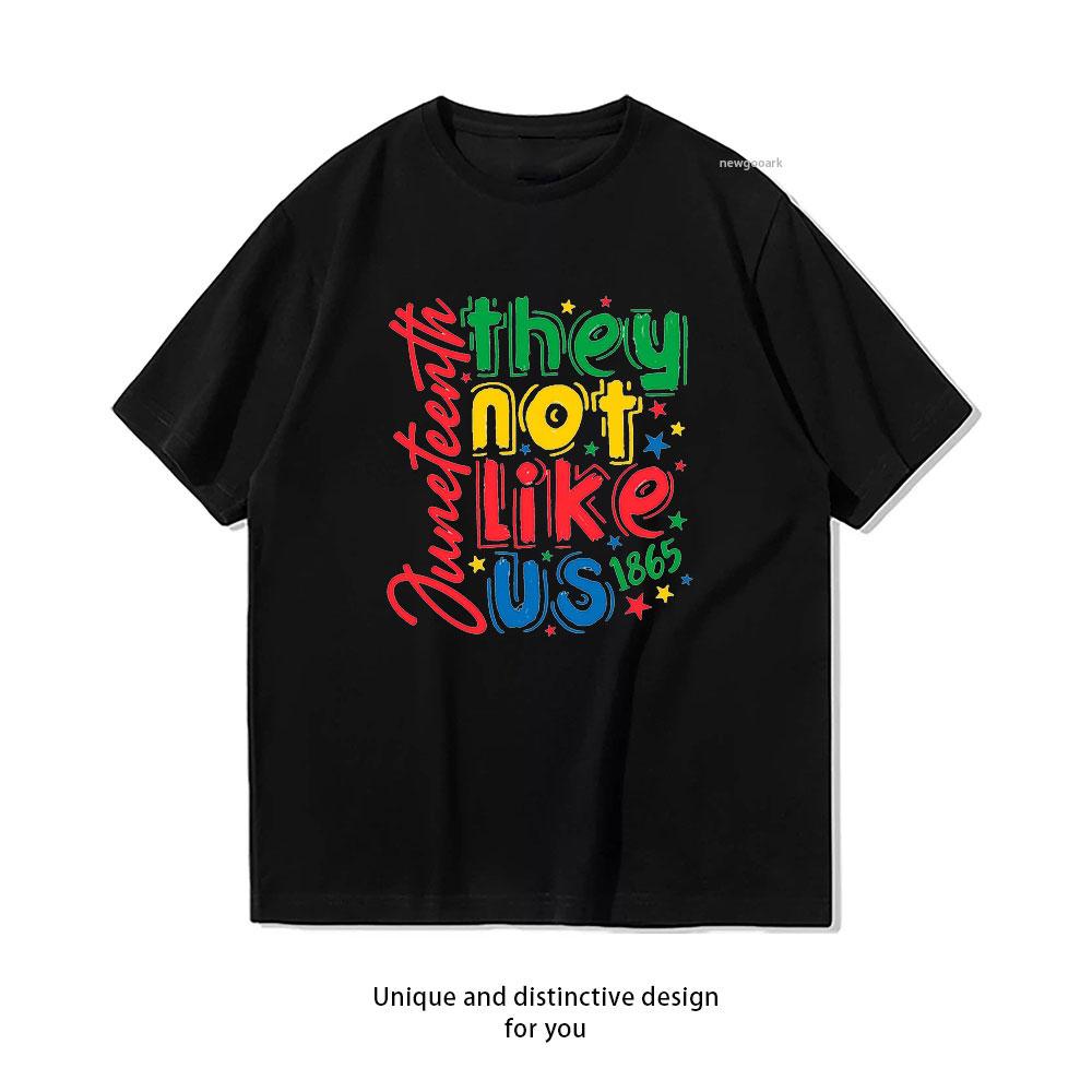 They Not Like Us Juneteenth Black History tshirt Women Unisex Casual cotton graphic t shirts Adult fashion streetwear S