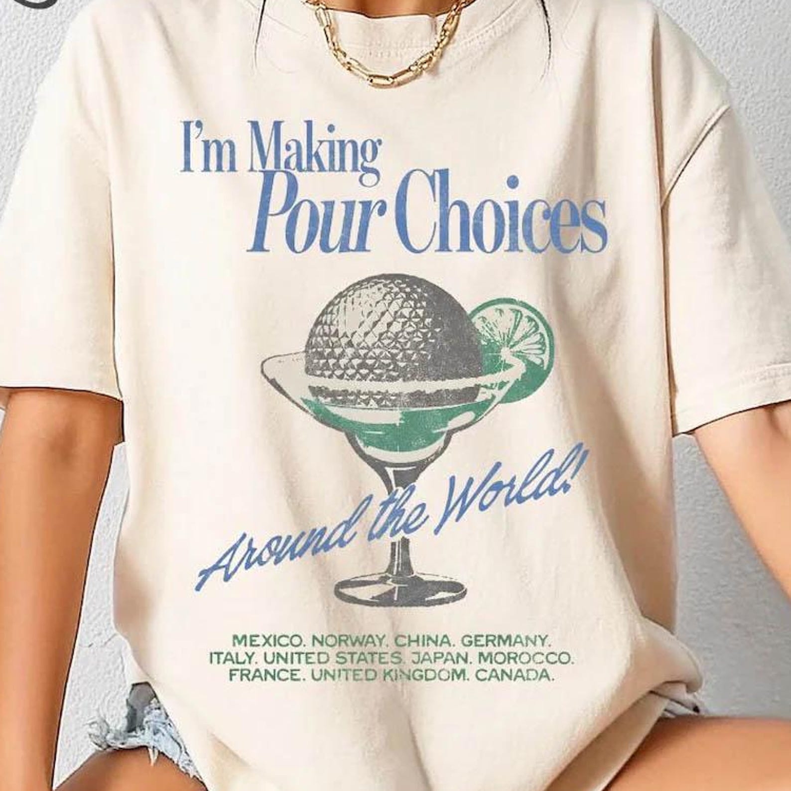 Comfort Colors® Retro Disney Epcot I m Making Pour Choices Around The World Shirt, Disney Epcot Shirt, Epcot World Tour Shirt, Gift for Her S