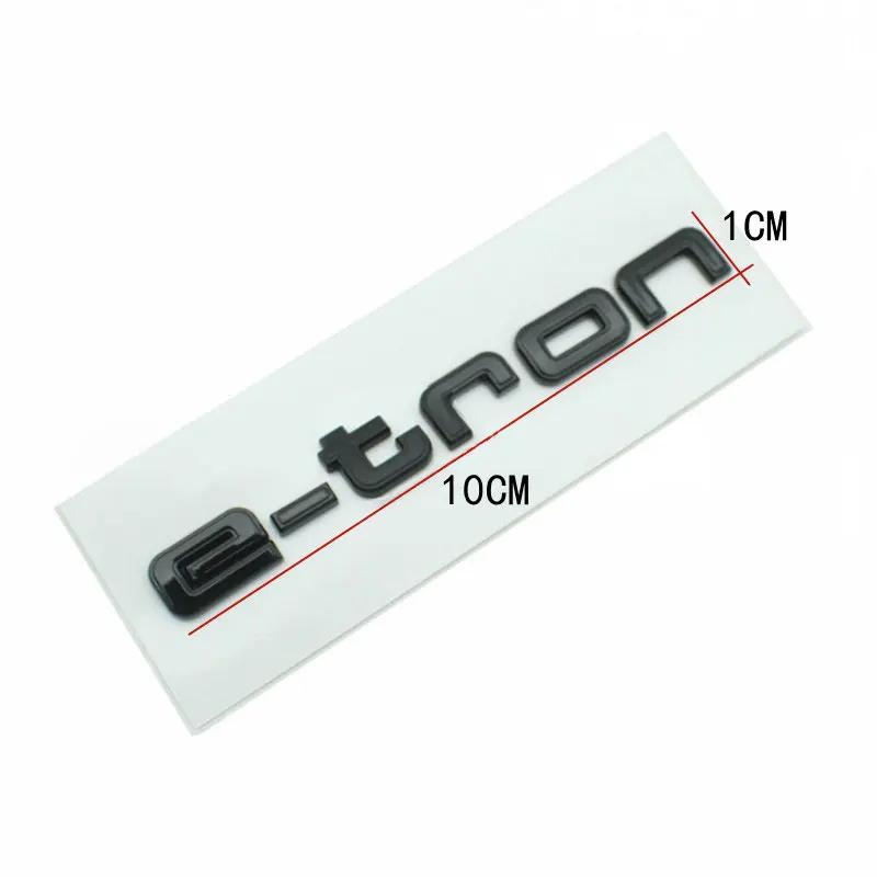 E Tron Badge Car Stickers for Audi Pure Electric Rear Mark New Audi E-tron Logo Sports Modified Rear Displacement Refit Decals