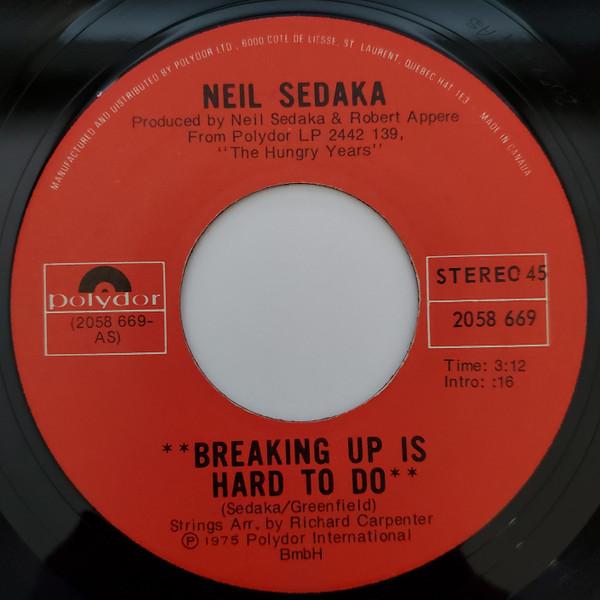 

7inch Record NEIL SEDAKA Breaking Up Is Hard To Do 2058669 POLYDOR 1975 Canada Rock Used