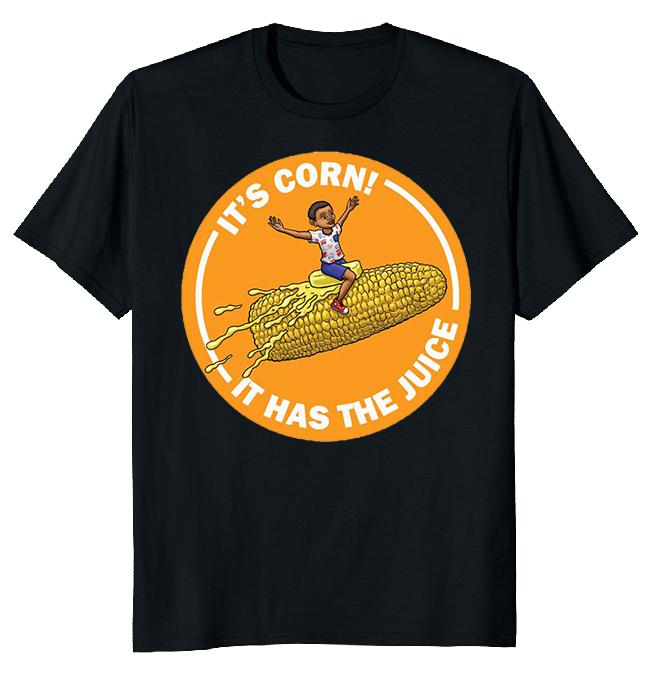 

Corn Kid It s Corn Unisex T-shirt