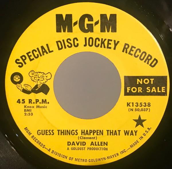 

7inch Record DAVID ALLEN - Guess Things Happen That Way / Just K13538PROMO MGM 1966 US Country/Folk Used