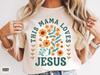 This Mama Loves Jesus T-Shirt | Floral Christian Faith Tee | Mother's Day Shirt