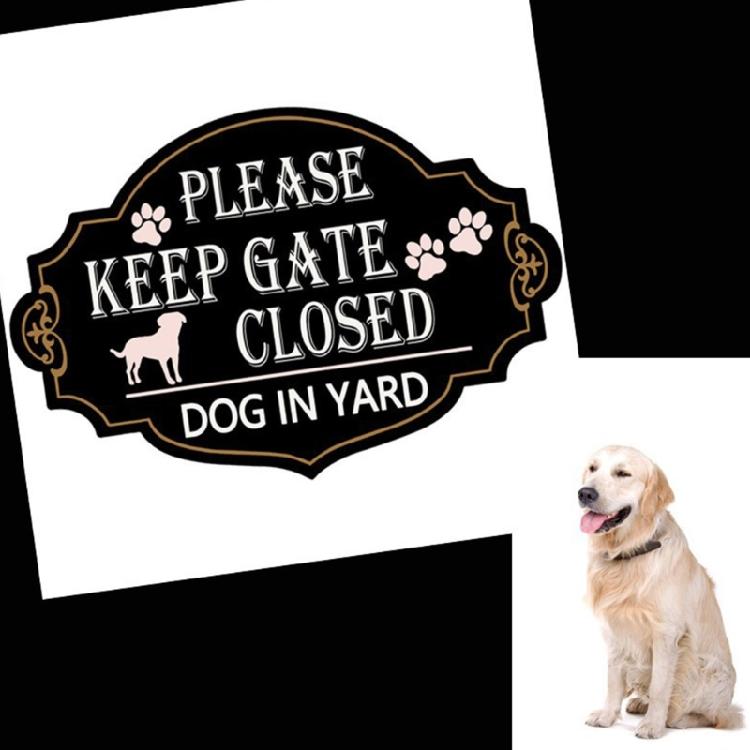 Dog In Yard Keep Gate Closed Sign Dogs On Premises Sign Please Keep Gate Closed Sign Dog Door Sign Outside Warning Sign