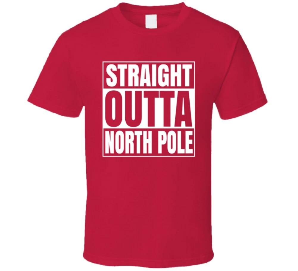 Straight Outta North Pole Christmas Santa Funny Holiday Gift T Shirt S
