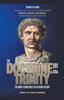Buch The Doctrine Of The Trinity : The Worst Conspiracy In Religion History.