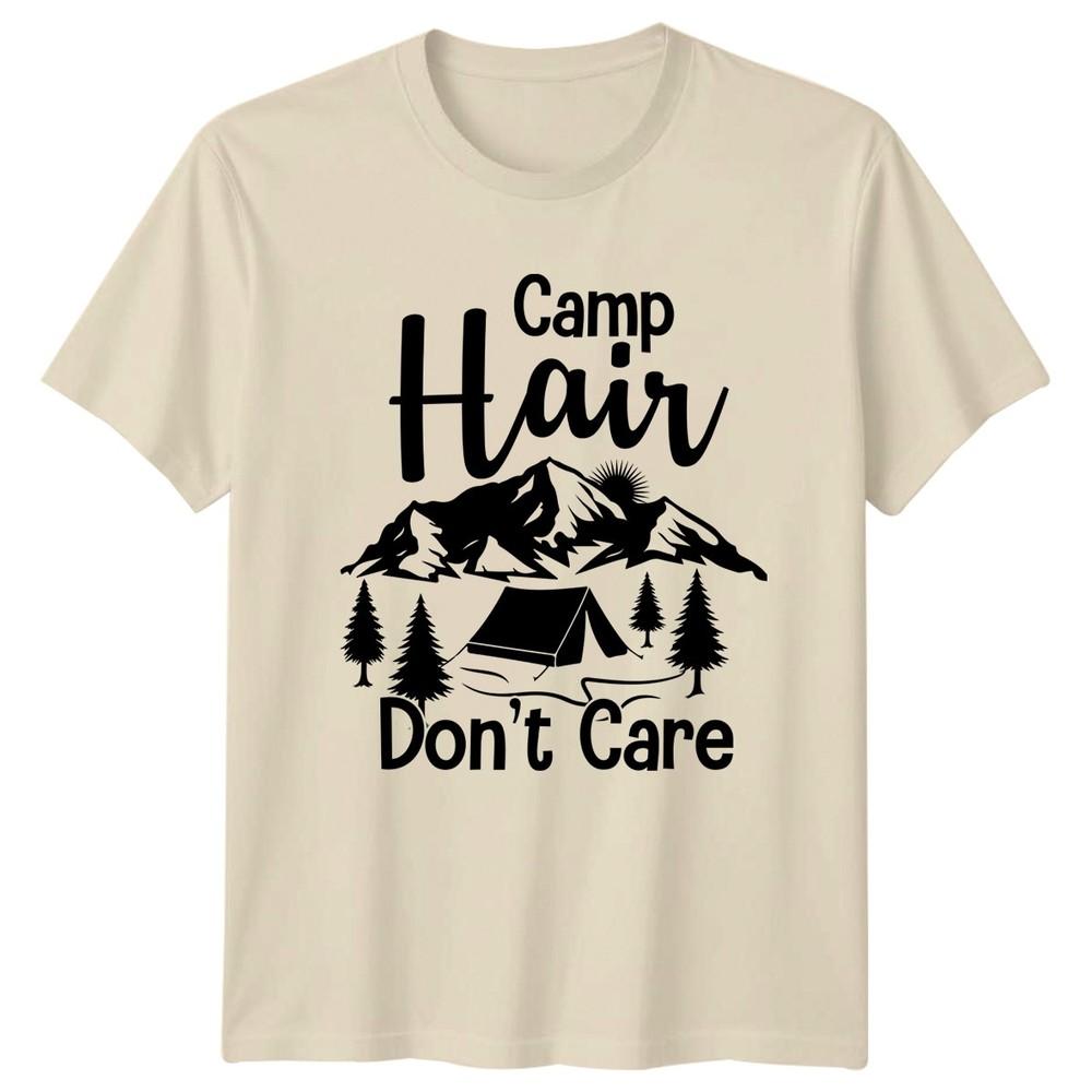 Camp Hair Dont Care TShirt Hiking Camping Adventure Gift For Him And Her
