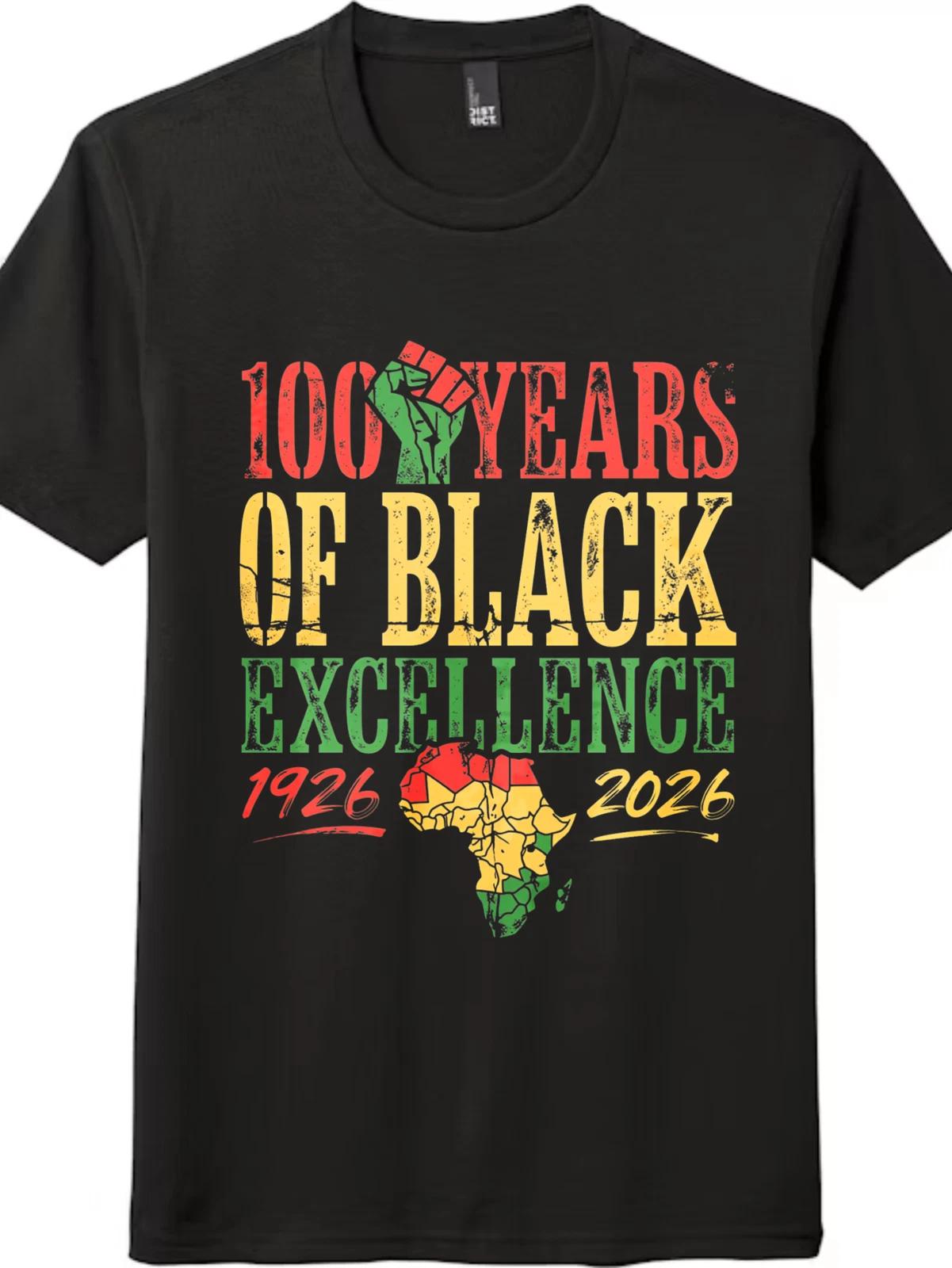 100 Years of Black Excellence Tee | 1926-2026 Commemorative | Unisex Cotton L