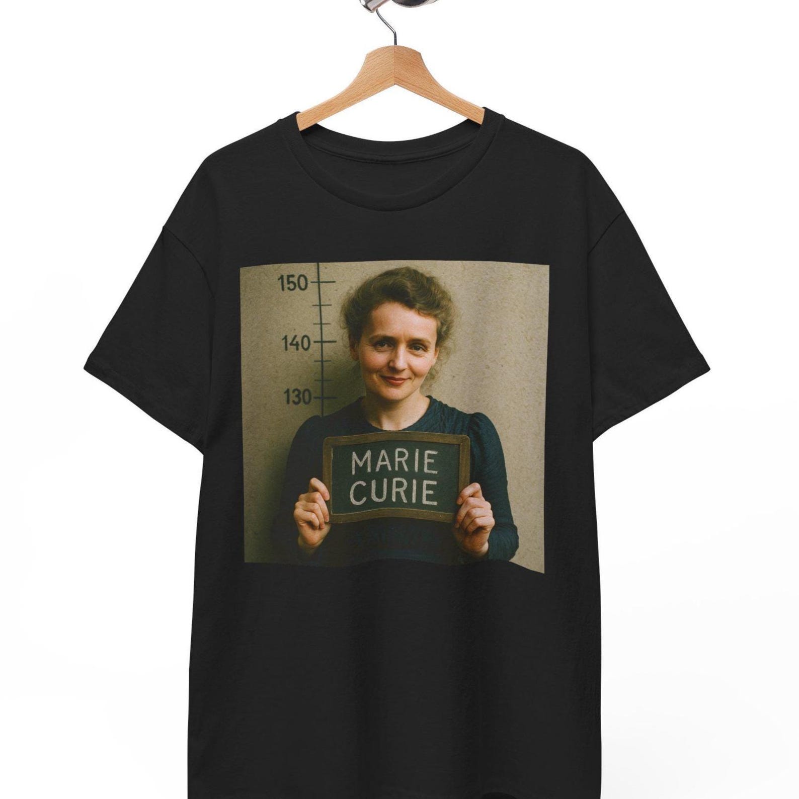 Marie Curie Mugshot T-Shirt: Funny Science Meme, STEM Humor 3XL