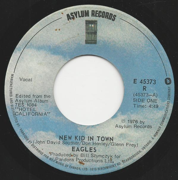 

7inch Record EAGLES New Kid In Town E45373 ASYLUM 1976 Canada Rock Used