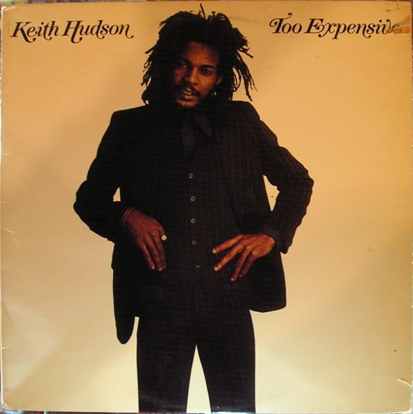 

LP Record KEITH HUDSON - Too Expensive V2056 Virgin 1976 UK Reggae, Ska & Dub Used