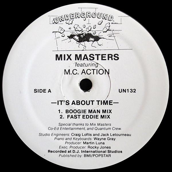 

12inch Record MIX MASTERS, MC ACTION - It s About Time UN132 Underground 1989 US Dance & Electronica Used