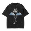Funny Meme Penguin But Why Graphic Print Tshirt Unisex Women Vintage Washed Cotton Summer New Tee Harajuku Fashion Oversized Tops