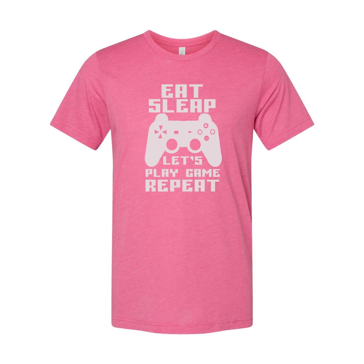 

Unisex Gamer T Shirt With Eat Sleep Lets Play Game Repeat Graphic Print For Ever 4XL
