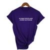 Female T Shirt Fashion Russian Inscription Do Not Spoil My Bad Mood Women S Tee Tops