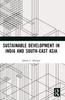 The Sustainable Development In India and South-East Asia Book