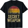 Secret Weapon Funny Saying Joke Humor Gag Gift Retro Style T-Shirt