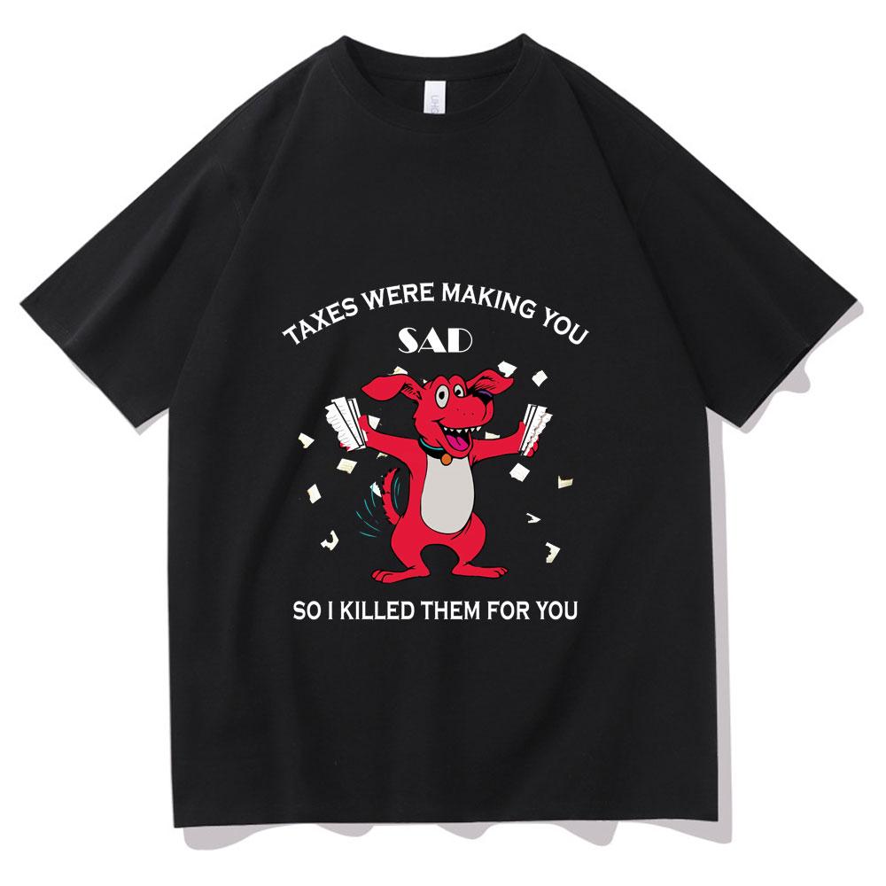 Men Women Funny T Shirt Graphic Commit Tax Fraud TShirt Rugged Outdoor Collection Graphic Tshirts Summer Oversized T Shirt