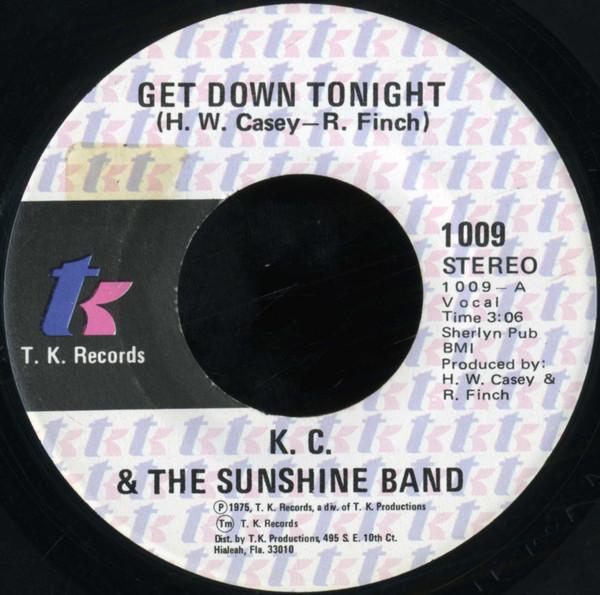 

7inch Record KC & THE SUNSHINE BAND - Get Down Tonight 1009 T.K. Records 1975 US Soul/Funk Used
