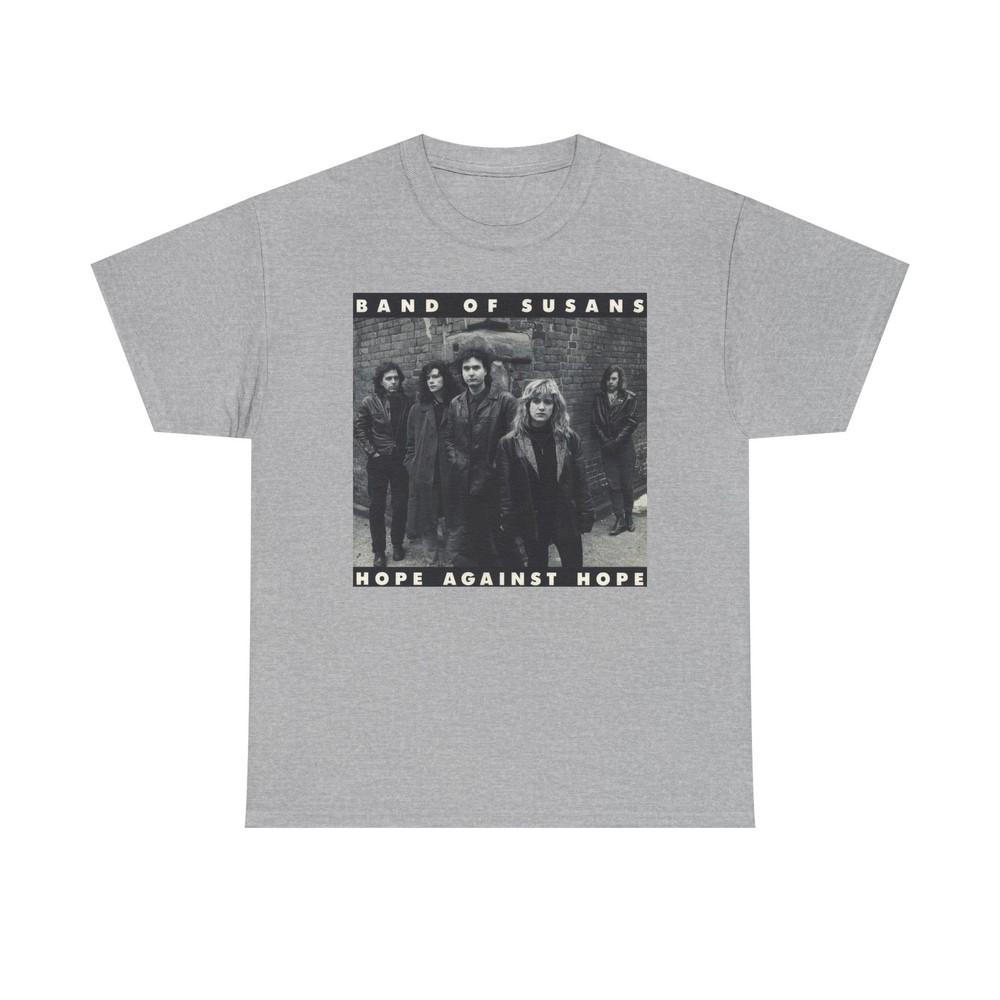 Band of Susans Hope Against Hope Shirt AltRock Noise Rock Unisex T-Shirt S