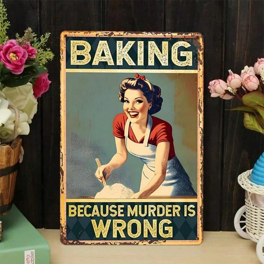 Funny Baking Tin Sign Vintage Kitchen Wall Art 8x12 Inches Home Bar Decor Metal
