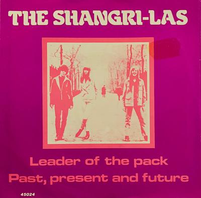 7inch Record SHANGRI-LAS - Leader Of The Pack / Past, Present  45024 Universum Music 1985 France Pop Used
