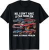 Ich habe kein Autoproblem, ich habe ein Stauraumproblem Auto Liebhaber 100% Baumwolle T-Shirt Herren T-Shirts Oberteil