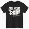 One More Pair I Swear Funny Sneakerhead Graphic Tee Shirt Unisex T-Shirt