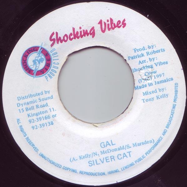 

7inch Record SILVER CAT - Gal NONE Shocking Vibes 1997 Jamaica Reggae, Ska & Dub Used