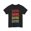 DAVE Gift Name Personalized Funny Retro Vintage Birthday T-Shirt